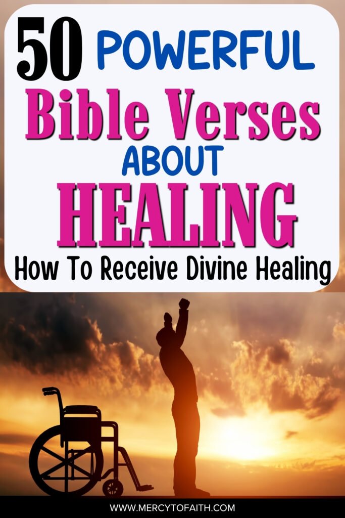 50 Powerful Bible Verses About Healing How To Receive Divine Healing